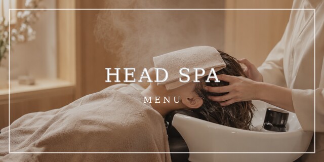 HEAD SPA MENU